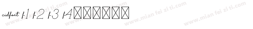 cidfont f1 f2 f3 f4字体转换